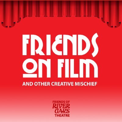 Friends on Film (And Other Creative Mischief)