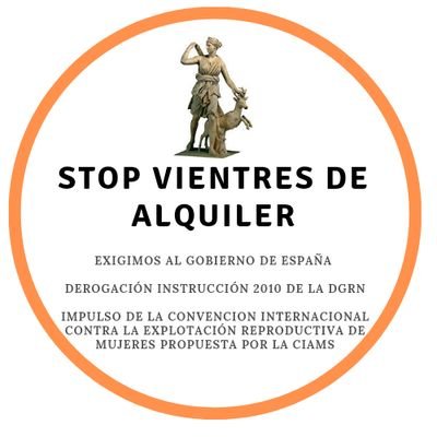 Stop Vientres Alquiler es un proyecto de divulgación feminista contra la GS, creado por @anatrejopulido y en el que participan @pujades7 e Inma Guillem
