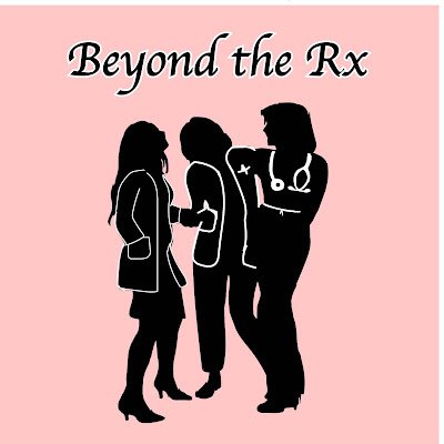 Beyond the Rx Podcast