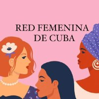 Red Femenina de Cuba (@femeninared) 's Twitter Profile Photo Red Femenina de Cuba (@femeninared) 's Twitter Profile Photo