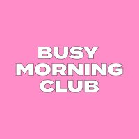 Busy Morning Club(@busymorningclub) 's Twitter Profile Photo