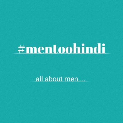 All about Men
Creating a global community of men against this cruel world & feminism. Money, 
Feeling, lifestyle, fashion. 😎
#mentoohindi #mentooenglish