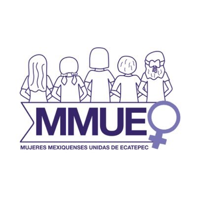 Mujeres Mexiquenses Unidas de Ecatepec. Somos la periferia, formando redes sororas y resistiendo en el EdoMex. ♀️ mmue.ecatepec@gmail.com ✉️