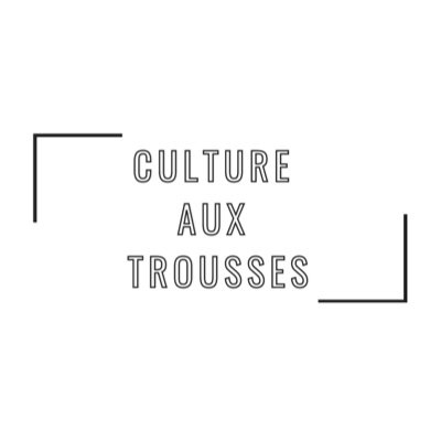 Culture aux Trousses