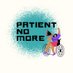 Patient No More (@patient_no_more) Twitter profile photo Patient No More (@patient_no_more) Twitter profile photo
