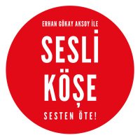Sesli Köşe - Erhan Gökay Aksoy(@byega) 's Twitter Profile Photo