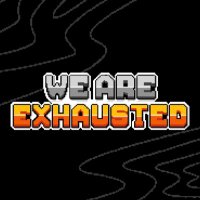 WE ARE EXHAUSTED (@exhausteddnft) 's Twitter Profile