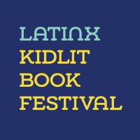 Latinx KidLit Book Festival(@LatinxKidLitBF) 's Twitter Profile Photo