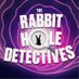 The Rabbit Hole Detectives Podcast (@rabbithole_pod_) Twitter profile photo The Rabbit Hole Detectives Podcast (@rabbithole_pod_) Twitter profile photo