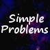 SimpleProblems's profile picture. Just some funny true life stories.
