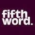 Fifth Word (@fifthword) Twitter profile photo Fifth Word (@fifthword) Twitter profile photo