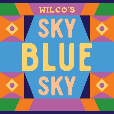 Wilco's Sky Blue Sky