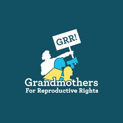 Grandmothers for Reproductive Rights is a 501(c)(3) works through education and advocacy to ensure bodily autonomy for present & future generations.