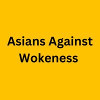 Asians Against Wokeness(@AZNsAgainstWoke) 's Twitter Profileg