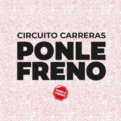 Twitter oficial del 'Circuito de Carreras Ponle Freno', todas las ciudades comprometidas con la Seguridad Vial.