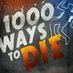 1000 WAYS TO DIE (@1000waytodle) Twitter profile photo