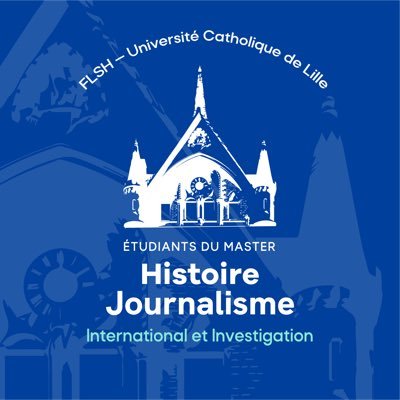 Compte des étudiants et des anciens du Master Histoire-Journalisme FLSH - @UnivCathoLille | Histoire, histoire des médias, journalisme, géopolitique