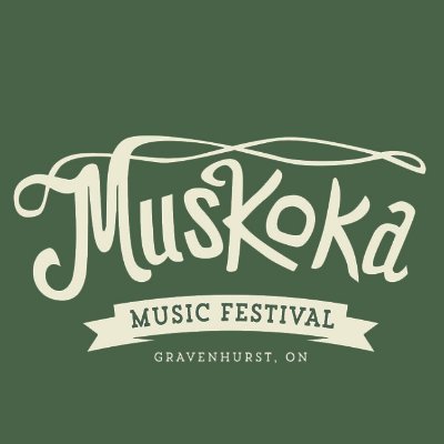 Muskoka Music Festival & Dockside Festival of the Arts - Gravenhurst, Ontario. Aug 19-21, 2022