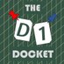 The D1 Docket (See pinned tweet Docket link) (@TheD1Docket) Twitter profile photo