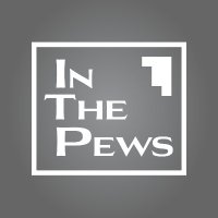 In The Pews(@InThePews) 's Twitter Profile Photo