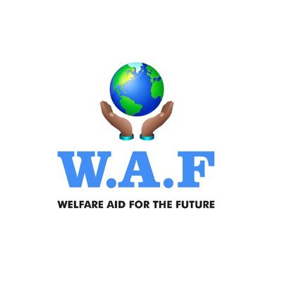 Welfare Aid For The Future ( WAF) Profile