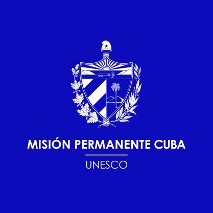 Misión Permanente de la República Cuba ante la Organización de las Naciones Unidas para la Educación, las Ciencias y la Cultura (UNESCO)