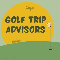 Golf Trip Advisors (@golfadvisor) 's Twitter Profile