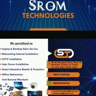 Srom Technologies.
System administrator
Sales and services of Computers.
Intercom, Dstv, Intranet Networking and Internet configuration.

Ahmed Riliwan Olabanji