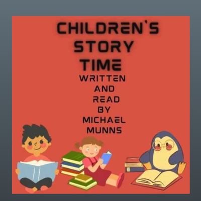 Children's story time by Michael
Podcast