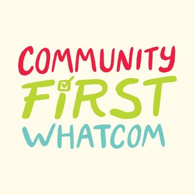 Community First Whatcom, formerly People First Bellingham, runs initiatives that put people first in decisions about the local economy.