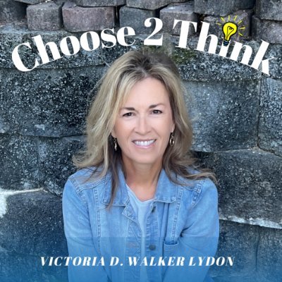 † Choose 2 Think™ Podcast Host
† Certified Life Coach
† Author
† Educator 30+yrs
† Gratitude Giver
† God Lover & Joy Finder
† Fun Nana