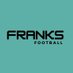 Franks Football (@franksfootball1) Twitter profile photo