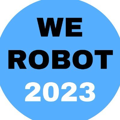 #WeRobot2023 is taking place in Boston at Boston University & M.I.T. and is an interdisciplinary conference on the legal & policy questions relating to robots.