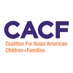 Coalition for Asian American Children and Families (@cacf) Twitter profile photo