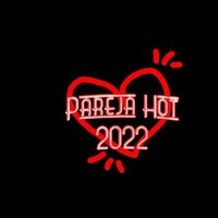 parejaHot2022 (@parehot2022) 's Twitter Profile