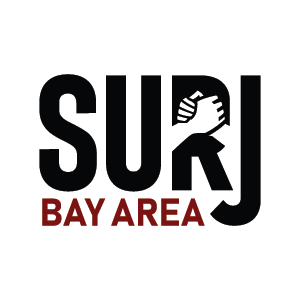 Showing Up for Racial Justice - Bay Area ~ Moving white people to act as part of a multi-racial majority for justice with passion and accountability.