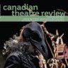 CanTheatreRev's profile picture. The Canadian Theatre Review provides in-depth feature articles, media, and more to reflect the many forms of theatre in the contemporary Canadian arts scene.