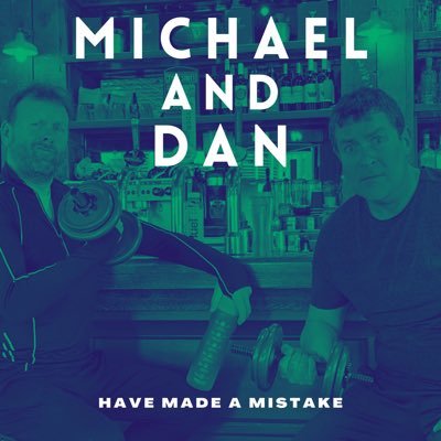 Twitter account of Michael and Dan Have Made a Mistake podcast.