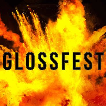 Glossfest - featuring The Town Hall Sessions