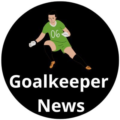 This is the best and fastest goalkeeper news you can find on Twitter.