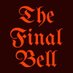 The Final Bell (@thefinalbell07) Twitter profile photo The Final Bell (@thefinalbell07) Twitter profile photo