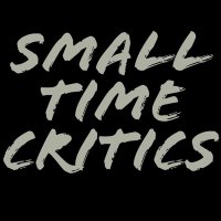 Small Time Critics(@SmallTimeCritic) 's Twitter Profile Photo