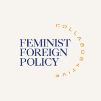 Feminist Foreign Policy Collaborative(@TheFFPCollab) 's Twitter Profile Photo