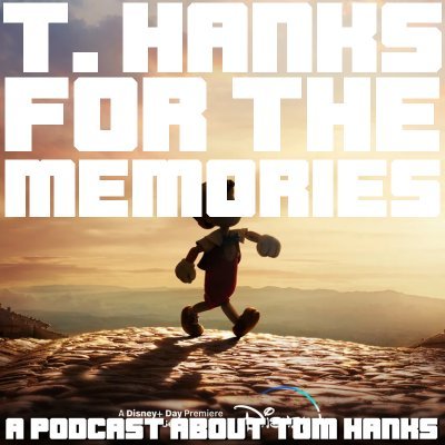 T_HanksFTmemory's profile picture. A podcast about Tom Hanks.
