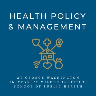 Department of the Milken Institute School of Public Health @ GW • Advancing health & health systems locally, nationally, and globally
