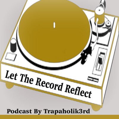 Let The Record Reflect Podcast available on Spotify, Rumble, Apple Podcast, Google Podcast. & iheartradio Join us for Urban News, Trending Topics, Interviews