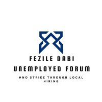 FEZILE DABI UNEMPLOYED FORUM (@feziledabiuf) 's Twitter Profile