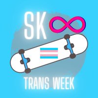 Sk8 Trans Week 2023(@sk8transweek) 's Twitter Profile Photo