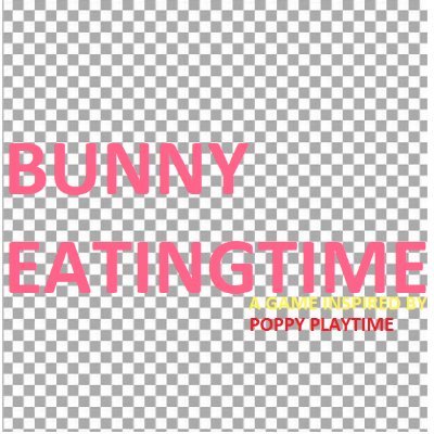 developers of bunny eatingtime inspired by poppy playtime if you want help me you can comment your user in comments or our tweets
