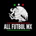 All Fútbol MX 🇲🇽 (@AllFutbolMX) Twitter profile photo